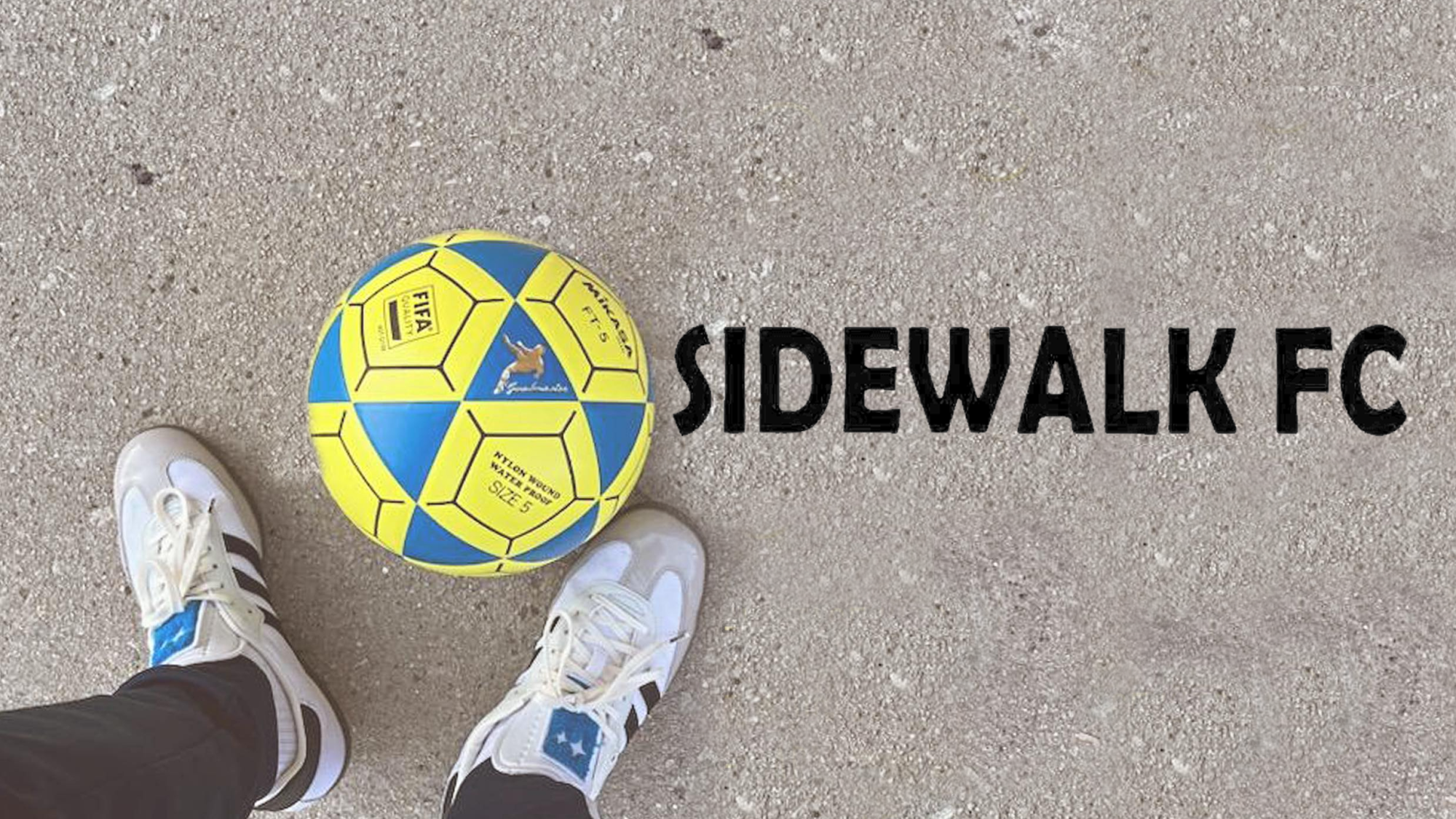 Sidewalk FC - Way of the Walk